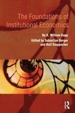 The Foundations of Institutional Economics