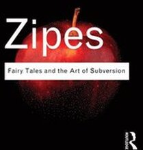 Fairy Tales and the Art of Subversion