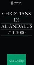 Christians in Al-Andalus 711-1000
