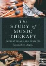 The Study of Music Therapy: Current Issues and Concepts