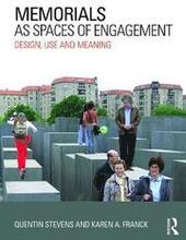 Memorials as Spaces of Engagement