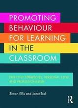 Promoting Behaviour for Learning in the Classroom