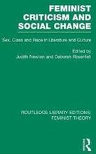 Feminist Criticism and Social Change (RLE Feminist Theory)