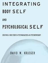 Integrating Body Self & Psychological Self