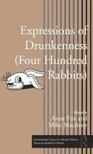 Expressions of Drunkenness (Four Hundred Rabbits)