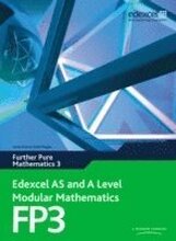 Edexcel AS and A Level Modular Mathematics Further Pure Mathematics 3 FP3