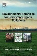 Environmental Forensics for Persistent Organic Pollutants