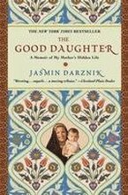 The Good Daughter: A Memoir of My Mother's Hidden Life