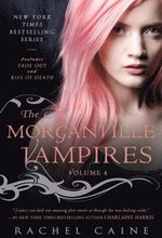 The Morganville Vampires: Fade Out and Kiss of Death