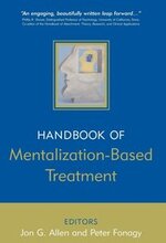 The Handbook of Mentalization-Based Treatment