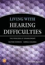 Living with Hearing Difficulties