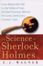 The Science of Sherlock Holmes