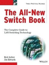 The All-new Switch Book: The Complete Guide To LAN Switching Technology 2nd Edition
