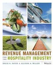 Revenue Management for the Hospitality Industry