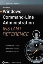 Windows Command-Line Administration Instant Reference