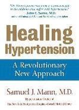 Healing Hypertension: A Revolutionary New Approach