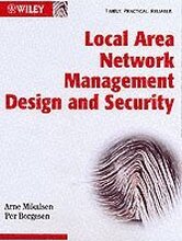 Local Area Network Management, Design and Security