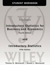 Student Workbook to accompany Introductory Statistics for Business and Economics 4e and Introductory Statistics 5e