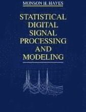 Statistical Digital Signal Processing And Modeling