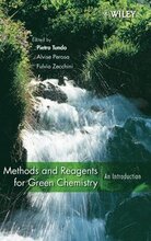 Methods and Reagents for Green Chemistry