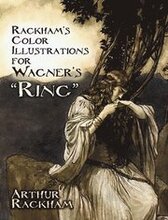Rackham's Color Illustrations for Wagner's 'Ring