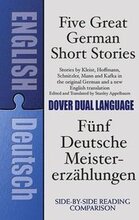 Five Great German Short Stories / Funf Deutsche Meisterersahlungen