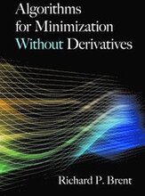 Algorithms for Minimization without Derivatives