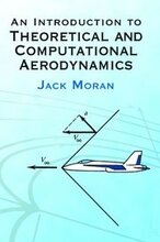 An Introduction to Theoretical and Computational Aerodynamics