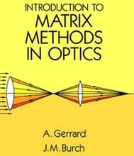 Introduction to Matrix Methods in Optics