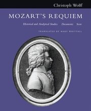 Mozart's Requiem: Historical and Analytical Studies, Documents, Score