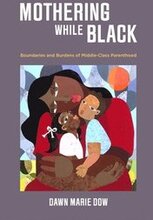 Mothering While Black