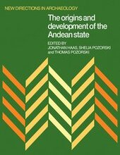 The Origins and Development of the Andean State