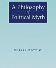 A Philosophy of Political Myth