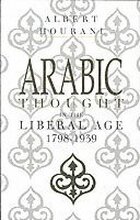 Arabic Thought in the Liberal Age 1798-1939