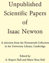 Unpublished Scientific Papers of Isaac Newton