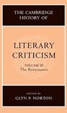 The Cambridge History of Literary Criticism: Volume 3, The Renaissance