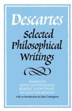 Descartes: Selected Philosophical Writings