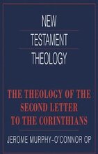 The Theology of the Second Letter to the Corinthians