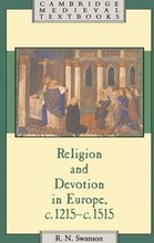 Religion and Devotion in Europe, c.1215- c.1515