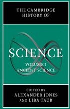 The Cambridge History of Science: Volume 1, Ancient Science