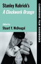 Stanley Kubrick's A Clockwork Orange