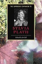 The Cambridge Companion to Sylvia Plath