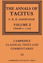 The Annals of Tacitus: Volume 1, Annals 1.1-54