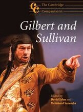 The Cambridge Companion to Gilbert and Sullivan