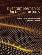 Quantum Mechanics for Nanostructures
