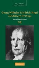 Georg Wilhelm Friedrich Hegel: Heidelberg Writings