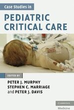 Case Studies in Pediatric Critical Care