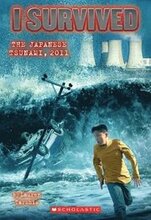 I Survived The Japanese Tsunami, 2011 (I Survived #8)