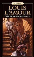 The Warrior's Path: The Sacketts