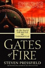 Gates of Fire: An Epic Novel of the Battle of Thermopylae